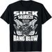 T-shirtt-shirtmechanic Car Guy Suck Squeeze Bang Blow 2026 Gift U_viptrois.com