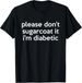 T-shirtt-shirtfunny Diabetic Joke Pun For People With Diabet_viptrois.com