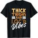 Camiseta De Mujeres Africanas Orgullosas Con Melanina – Muslos Gruesos Y Vibraciones Locadas_viptrois.com