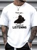 Black Russian Terrier Dog I Hear You Not Listening T Shirt Slightly Soft Homme Unisex Graphic Summer Comfortable Top For Everyday Wear Fashion_viptrois.com