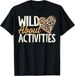 T-shirtwild About Activities 2026 Leopard For Activity Enthusiast_viptrois.com