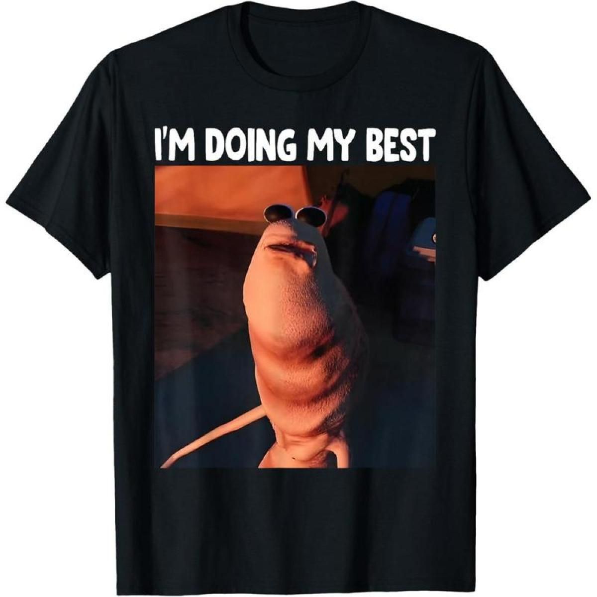 Camiseta Divertida "Estoy Haciendo Lo Mejor Que Puedo" Marcus El Gusano Meme Moda Camisetas Unisex M-5XL_viptrois.com