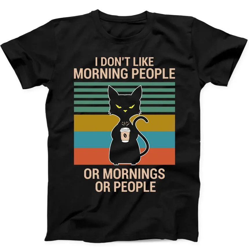 I Hate Morning People Coffee Black Cat Funny Gift Tee Black T Shirt Mens Womens Tees Top 290_viptrois.com