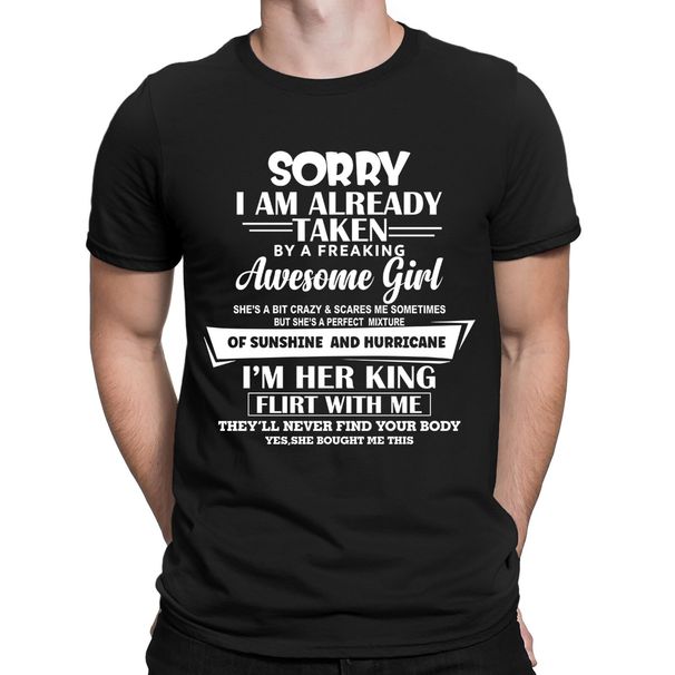 Funny Sorry I'm Already Taken By A Freaking Awesome Girl Gift Mens T-Shirt Mens Womens Tees Tops #6NE_viptrois.com