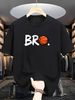 Maglietta Unisex Cotone 180g Collo Tondo Stampa BRO Sport Urbana Lavabile In Lavatrice Moda Estiva Vestibilità Regolare_viptrois.com