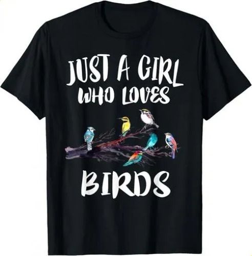 T-shirtjust A Girl Who 2026 Loves Birds Birding Bird Watching Gif_viptrois.com