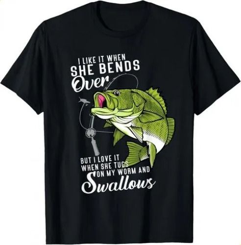 T-shirti Like It 2026 When She Bends Over Funny Fishing Father's_viptrois.com