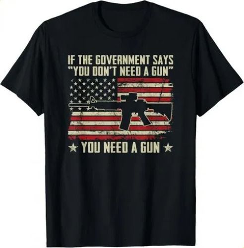 T-shirtt-shirtthe Government Says You Don_t Need A Gun - FunPeace Love_viptrois.com