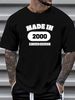 Mens Black Made In 2000 Limited Edition Short Sleeved T-Shirt Top Medium Soft Versatile Summer Homme Streetwear Breathable Stretched Slightly_viptrois.com