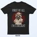First Of All I'm A Delight Raccoon Nurse Funny Raccoon T-Shirt Mens Womens Tees Top_viptrois.com