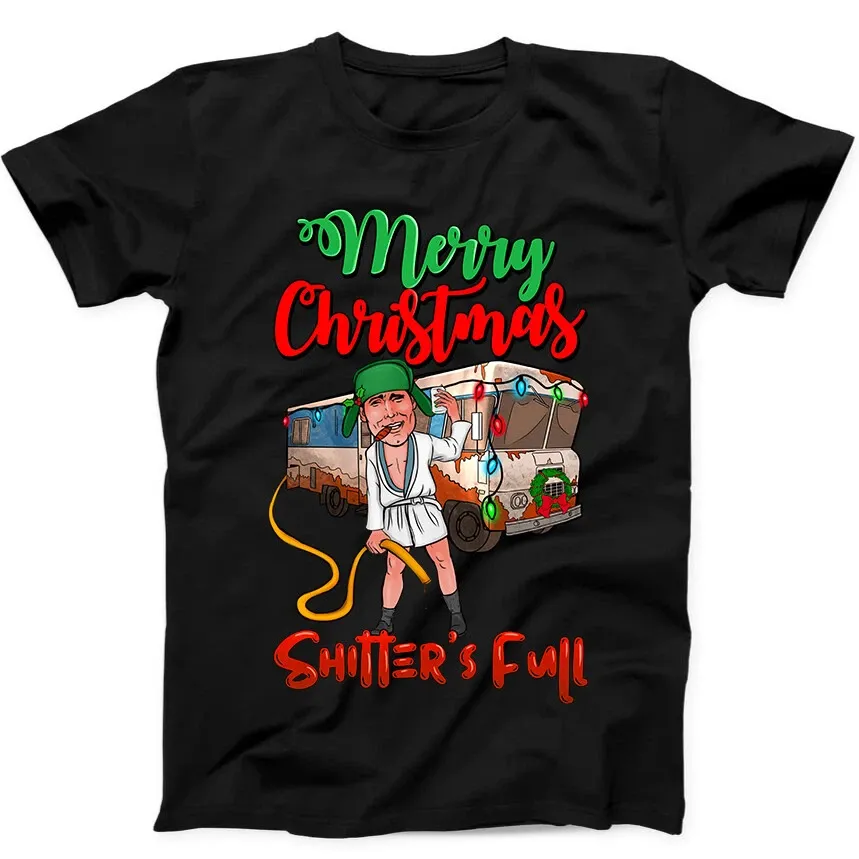 Merry Christmas Shitters Full Cousin Eddie Funny Gift Tee Black T Shirt Mens Womens Tees Top 133_viptrois.com