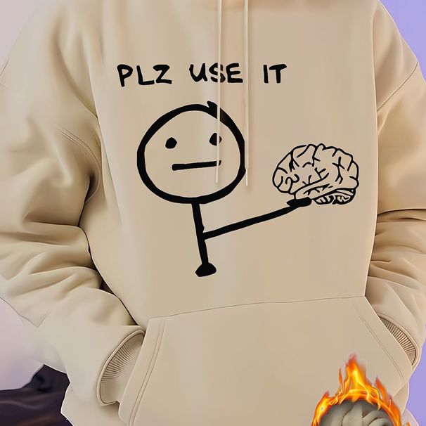 Men's Autumn And Winter Casual And Fashionable Loose Hooded Sweatshirt Figure Saying Plz Use Print Warm Long Sleeved Pullover_viptrois.com