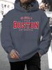 Men's Autumn And Winter Casual Fashion Loose Hooded Sweatshirt Boston Letter Pattern Print Warm Long Sleeved Pullover_viptrois.com