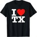 T-shirtt-shirti Love Texas Shirt 2026 _ I Heart Tx Gift Unisex_viptrois.com