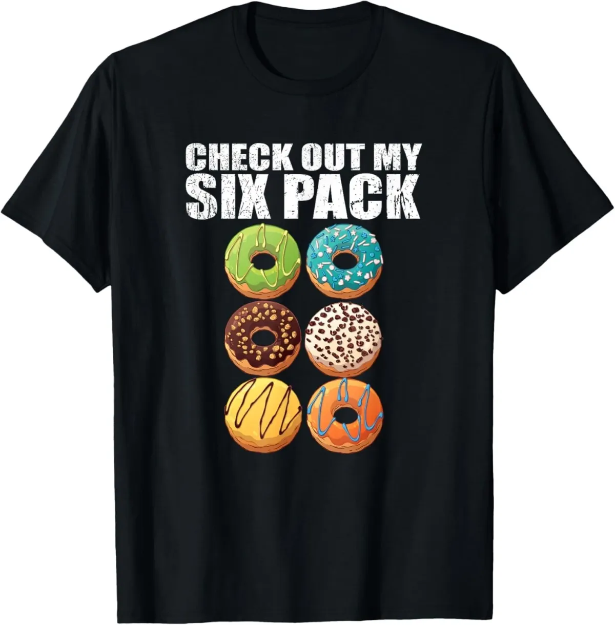 Check Out My Six Pack Donut - Funny Gym T-Shirt_viptrois.com