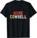 T-shirtcow Bell 2026 More Vintage Funny Drummer Cowbell F_viptrois.com