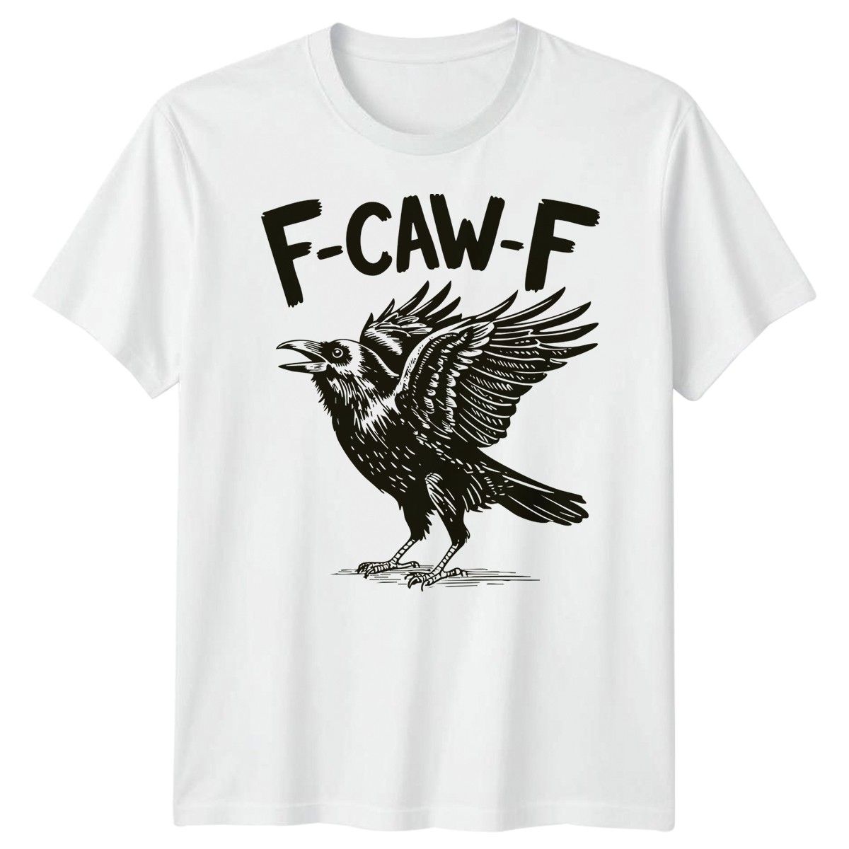 F-CAW-F Funny Crow Raven Meme Sarcastic Gothic Halloween T-Shirt Mens Womens Tees Top Adults#18_viptrois.com