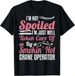 T-shirtcrane Operator Wife 2026 - I_m Not Spoiled Unisex T-shirt_viptrois.com