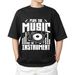 Play The Music Not The InstrumenT Shirt Mens Womens Tees Top | DJ Hip Hop Musician T-Shirt Mens Womens Tees Top Men's Women's Tops Tees_viptrois.com