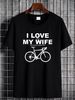 I Love When My Wife Lets Me Buy Another Bike T Shirt Streetwear Homme Stylish Graphic Breathable Top For Everyday Wear Stretched Comfortable_viptrois.com