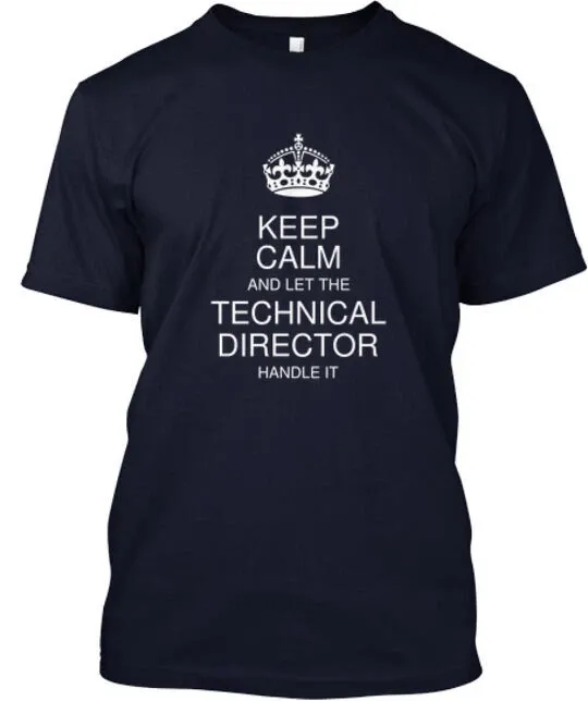 Keep Calm Technical Director T-Shirt Mens Womens Tees Top Size S To 4XL_viptrois.com