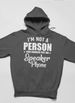 I'm Not A Person You Should Put On Speaker Phone Hoodie_viptrois.com