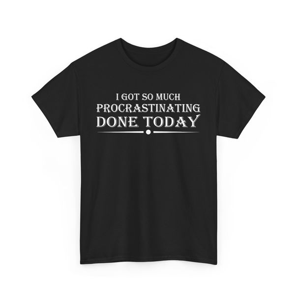 I Work Best Under Pressure T-Shirt Mens Womens Tees Top | Procrastinator Lazy Tee | Funny Gift_viptrois.com