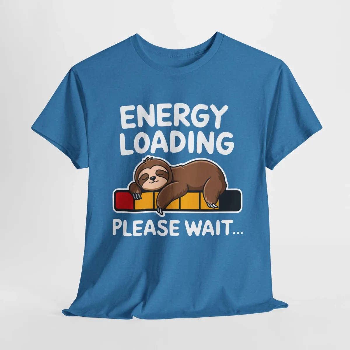 Sloth Mode: Energy Loading... Please Wait – Unisex Tee For Lazy Days_viptrois.com