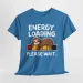 Sloth Mode: Energy Loading... Please Wait – Unisex Tee For Lazy Days_viptrois.com