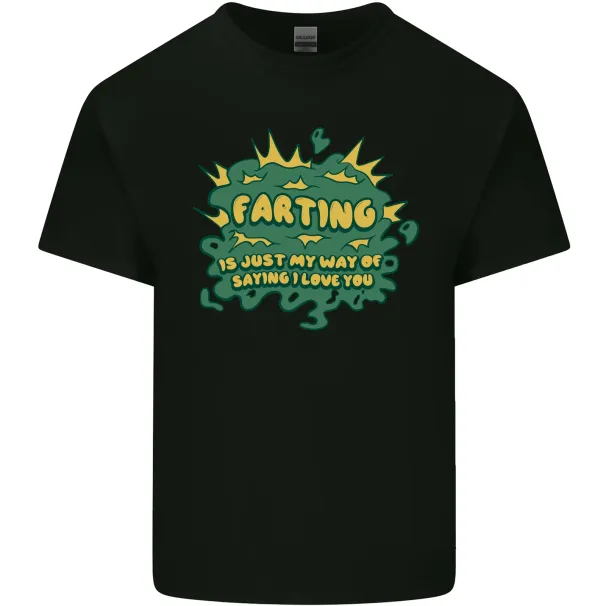 Farting Is Just My Way Of Saying That I Love You Mens Cotton T-Shirt Mens Womens Tees Top Tee Top_viptrois.com