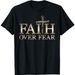 Camiseta Cristiana De Fe Sobre El Miedo Para Hombres, Mujeres Y Niños, Hecha En EE. UU._viptrois.com