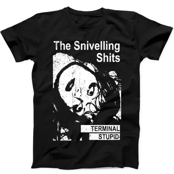 The Snivelling Shits Terminal Stupid Punk Rock Gift Tee Black T Shirt Mens Womens Tees Top 107_viptrois.com