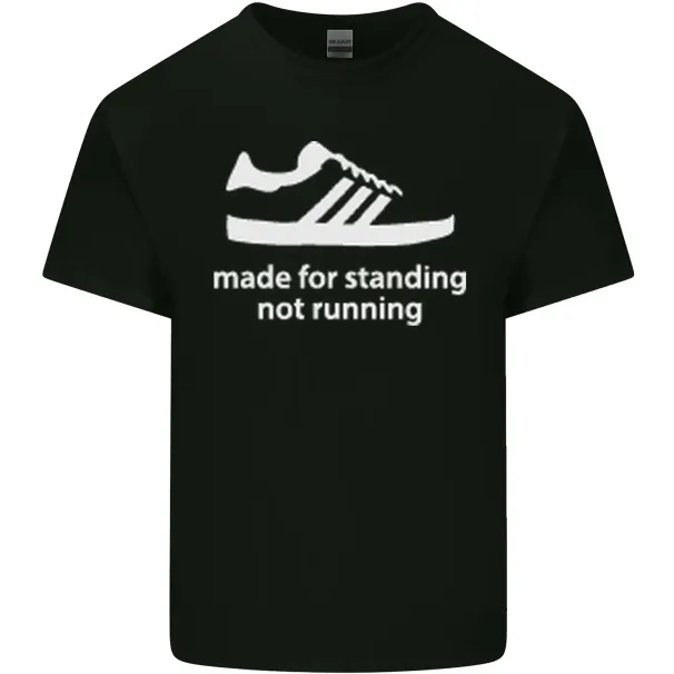 Made For Standing Not Walking Hooligan Mens Cotton T-Shirt Mens Womens Tees Top Tee Top_viptrois.com