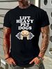 Lift Heavy Pet Dogs Funny Quote Weight Lifting Training Gift T Shirt Size S-5XL Soft Stylish Graphic Fashion Homme Designer Clothes Breathable_viptrois.com