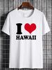 I Love Hawaii HI T Shirt Graphic Unisex Homme Stylish Streetwear Comfortable Versatile Top For Everyday Wear Designer Clothes Breathable Slightly_viptrois.com