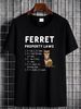 Ferret Property Laws Five Statements By Ferrets T-Shirt Unisex T-shirt Breathable Homme Stretched Soft Stylish Fashion Casual Summer Comfortable_viptrois.com