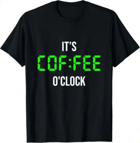 T-shirtit_s O_clock_ 2026 Cool Funny Coffee Graphic Quotes_viptrois.com