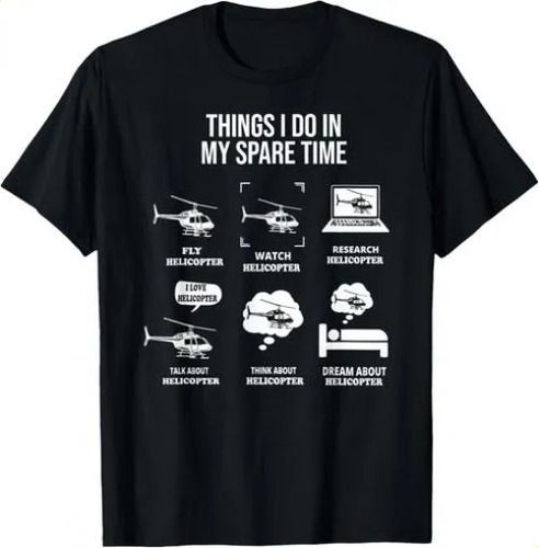 T-shirtfunny Things I Do In My Spare 2026 Time Helicopter Pilot A_viptrois.com