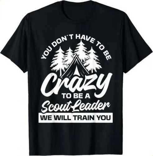 T-shirtcrazy To Be A Scout Leader - Scouting Gift 2026 Unisex T-s_viptrois.com