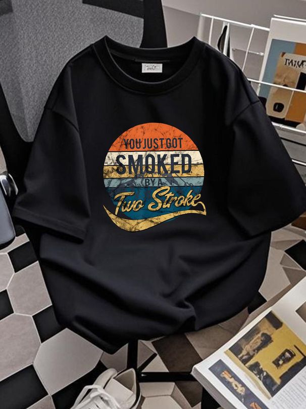 Funny Motocross You Just Got Smoked By A Two Stroke T Shirt Unisex Stretched Streetwear Graphic Designer Clothes Stylish Top For Everyday Wear_viptrois.com