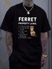 Ferret Property Laws Five Statements By Ferrets T-Shirt Unisex T-shirt Breathable Homme Stretched Soft Stylish Fashion Casual Summer Comfortable_viptrois.com