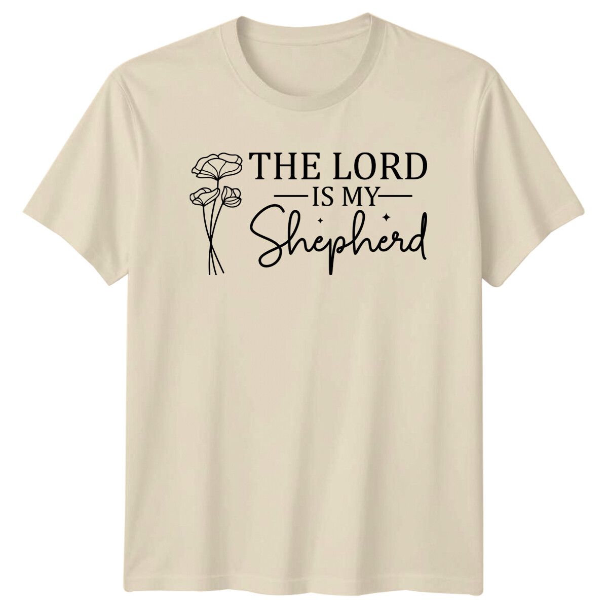 The Lord Is My Shepherd Christian Floral Faith T-Shirt Mens Womens Tees Top_viptrois.com