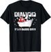 T-shirtt-shirtdialysis It_s Blood Bath A Funny Dialysis Pa_viptrois.com