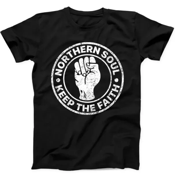 Northern Soul Keep The Faith Motown Scooter Dance Gift Tee Black T Shirt Mens Womens Tees Top 1_viptrois.com