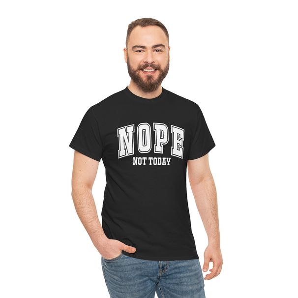 Too Funny T-Shirt Mens Womens Tees Top - Comically Awesome Tee For Joke Enthusiasts | Nope Shirt_viptrois.com