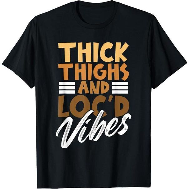 Camiseta De Mujeres Africanas Orgullosas Con Melanina – Muslos Gruesos Y Vibraciones Locadas_viptrois.com