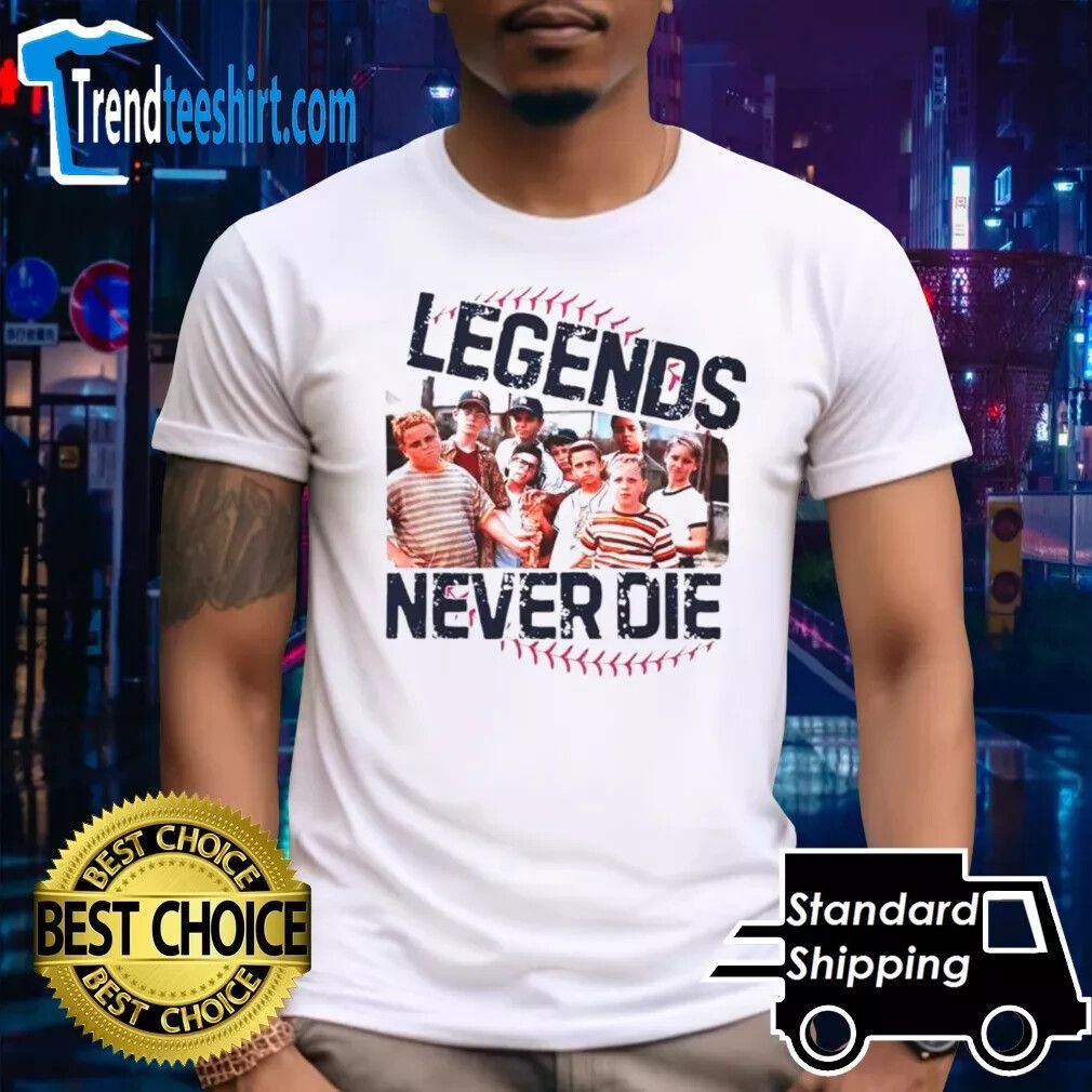 The Sandlot Legends Never Die Shirt_viptrois.com