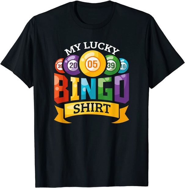 My Lucky Bingo T-Shirt Mens Womens Tees Top Funny Bingo T-Shirt Mens Womens Tees Top Classic T-Shirt Mens Womens Tees Top_viptrois.com