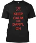 Keep Calm And Daryl On Le T-Shirt Mens Womens Tees Top Made In The USA Size S To 5XL_viptrois.com