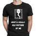 Heres A Really Old Picture Of Me Funny Sarcastic Humor Meme Joke Mens T-Shirt Mens Womens Tees Top#D6_viptrois.com
